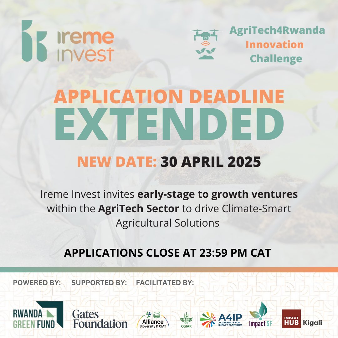 Rwanda Green Fund (@greenfundrw) on Twitter photo 🟠 Great news! The deadline to apply for <a href="/IremeInvest/">Ireme Invest</a>’s AgriTech4Rwanda Innovation Challenge has been EXTENDED to 30 April 2025! 🌱
Got a game-changing AgriTech Solution?
This is your moment!
👉 Apply now: greenfund.rw/ireme-invest
#GreenRwanda 🇷🇼🌿 | #InvestInRwanda 🟠 Great news! The deadline to apply for <a href="/IremeInvest/">Ireme Invest</a>’s AgriTech4Rwanda Innovation Challenge has been EXTENDED to 30 April 2025! 🌱
Got a game-changing AgriTech Solution?
This is your moment!
👉 Apply now: greenfund.rw/ireme-invest
#GreenRwanda 🇷🇼🌿 | #InvestInRwanda