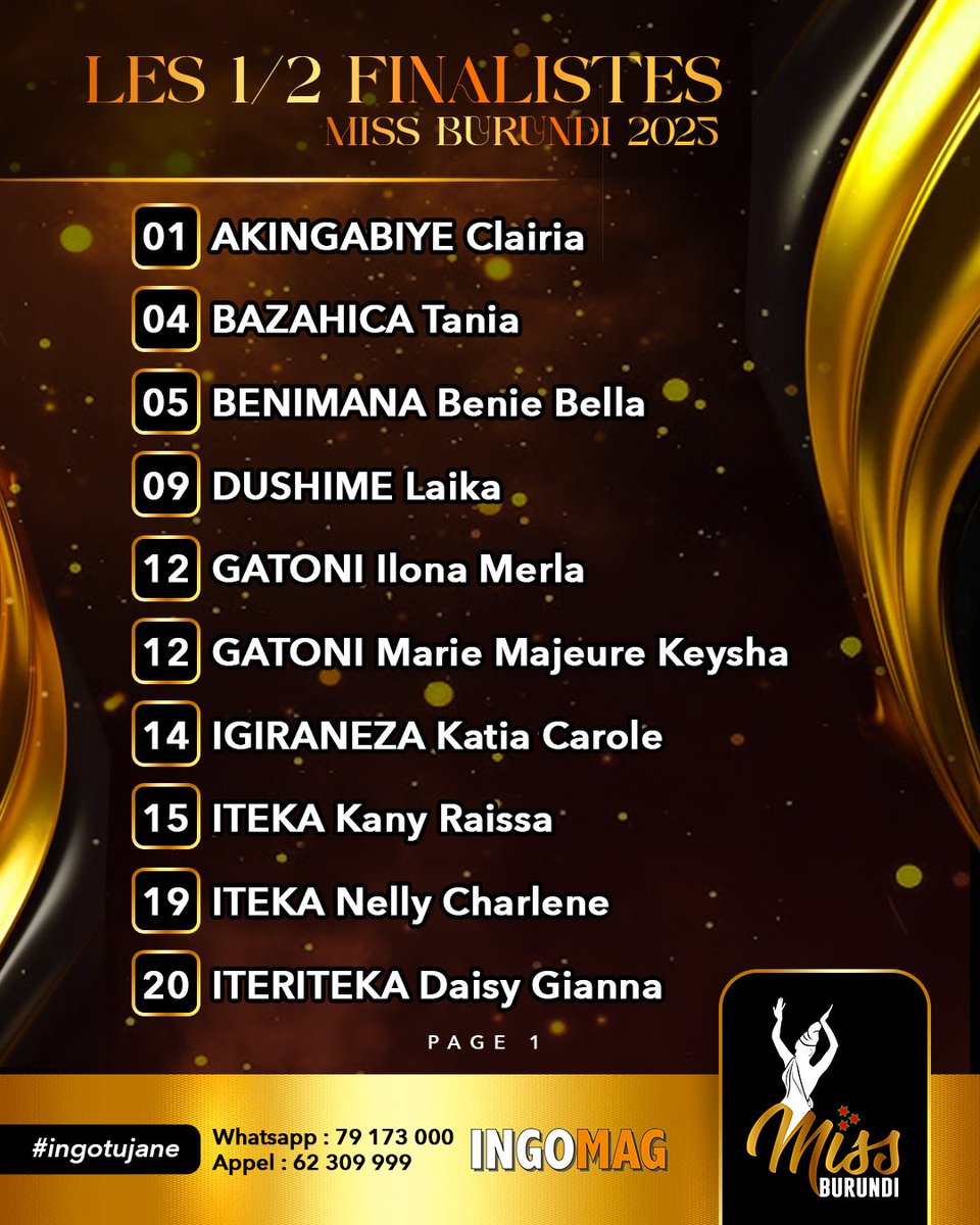 Elles l’ont fait !

Voici la liste des 1/2 finalistes de la compétition #MissBurundi2025. Encouragez, suivez-les dans cette aventure unique vers la couronne ! 👑
#Burundi
#VisitBurundi
#TopCandidates
#BeautyAndPurpose