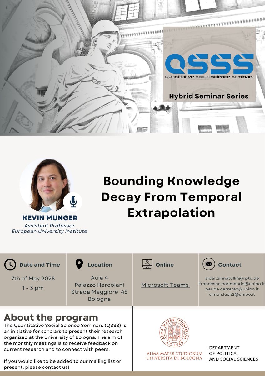 Paride Carrara (@paridecarrara) on Twitter photo 📢 Next <a href="/qsss_unibo/">Quantitative Social Science Seminars</a> seminar incoming! Join us for a fascinating talk by Prof. Kevin Munger (European University Institute) on “Bounding Knowledge. Decay From Temporal Extrapolation.” #polisci #causalinference #unibo 📢 Next <a href="/qsss_unibo/">Quantitative Social Science Seminars</a> seminar incoming! Join us for a fascinating talk by Prof. Kevin Munger (European University Institute) on “Bounding Knowledge. Decay From Temporal Extrapolation.” #polisci #causalinference #unibo