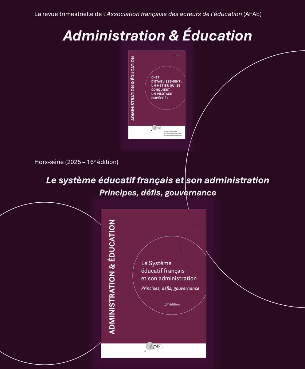 Les dernières publications de l'AFAE : Administration &amp; Éducation (n°185-2025/1 "Chef d'établissement : un métier qui se conquiert, un pilotage empêché ?") et le hors-série "Le système éducatif français" (nouvelle édition)
Sommaire, et commande en ligne :
afae.fr/publications-n…