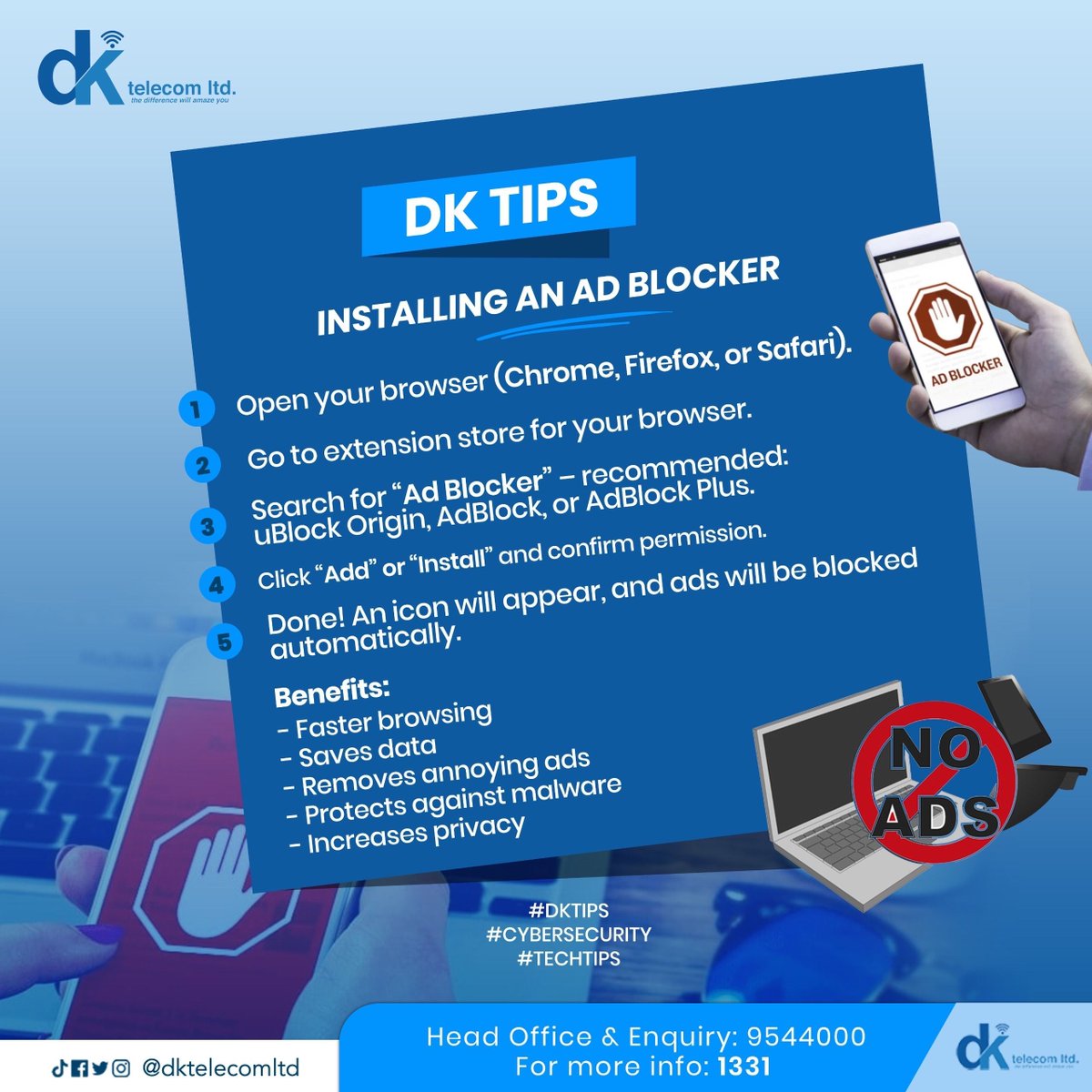 DKtelecomLtd's tweet photo. π£π£π£
Say goodbye to annoying ads!
Are you constantly distracted by ads when browsing?
Youβre not alone! We all hate it!!!
Follow these simple steps to install an ad blocker and enjoy faster, safer browsing.
#DKTips #CyberSecurity #DKTelecomLtd https://t.co/aeOoSmGPz5