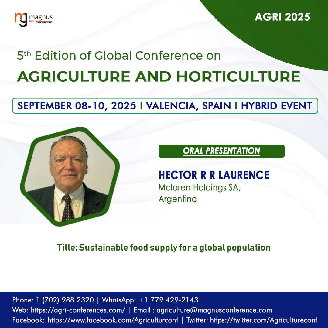 5th Edition of Global Conference on Agriculture (@agricultureconf) on Twitter photo ๐พWeโre excited to have Hector R R Laurence from Argentina join us as a speaker at <a href="/Agricultureconf/">5th Edition of Global Conference on Agriculture</a> hosted by <a href="/magnus_group/">Magnus Group</a>
๐
When: September 08โ10, 2025
๐ Where: Beautiful Valencia, Spain
๐๏ธ Register here: agri-conferences.com/register
#agriculturecongress2025 ๐พWeโre excited to have Hector R R Laurence from Argentina join us as a speaker at <a href="/Agricultureconf/">5th Edition of Global Conference on Agriculture</a> hosted by <a href="/magnus_group/">Magnus Group</a>
๐
When: September 08โ10, 2025
๐ Where: Beautiful Valencia, Spain
๐๏ธ Register here: agri-conferences.com/register
#agriculturecongress2025