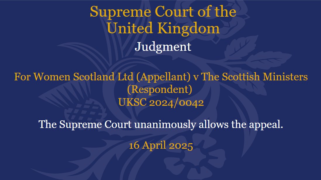 Judgment has been given this morning in the matter of For Women Scotland Ltd (Appellant) v The Scottish Ministers (Respondent) UKSC 2024/0042: supremecourt.uk/cases/uksc-202…