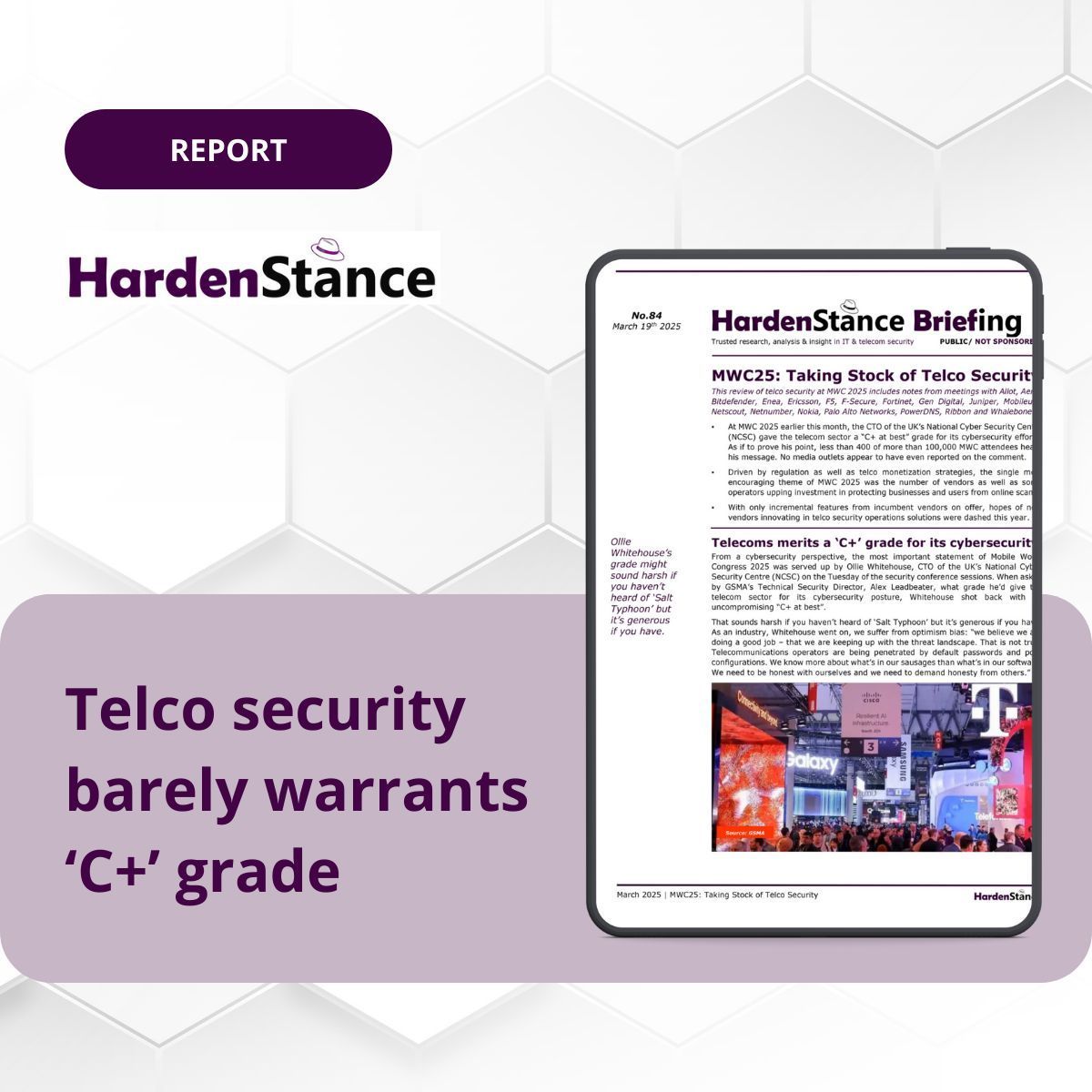 @HardenStance REPORT: Telco security barely warrants ‘C+’ grade.

Download Now! bit.ly/4jco27z 

#CyberSecurityCrisis #TelcoThreats #DigitalDefense