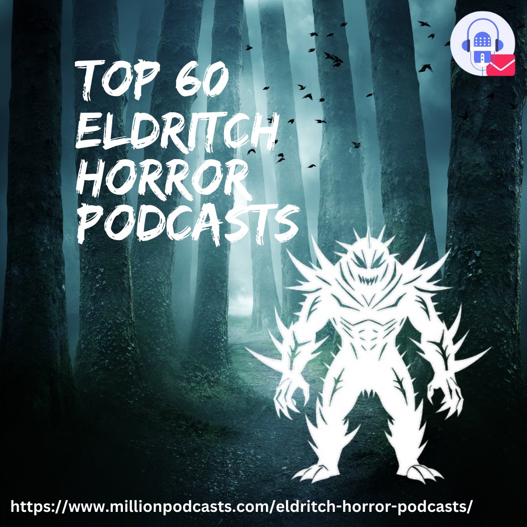MillionPodcasts's tweet photo. 🎧 Top 60 Eldritch Horror Podcasts of 2025! 🎧

🔗 Full list here: https://t.co/BdtgHSk6Bg

Perfect for PR pros, horror publishers, and cosmic storytellers—this list taps into the unknown 👁️🔮📢

🎧 Why use this list?
✅ Direct access to top eldritch & Lovecraftian podcasts 🎙️👽
✅ Save hours of research—contacts all in one place ⏳⚡
✅ Perfect for horror PR, indie audio drama launches & spooky campaigns 🧟‍♂️📈

📢 Shoutout to the minds behind the madness! 👇
 @hwrpodcast @howwerolleoghan @blagha @thehrperson @writnelson @pseudopod_org @alasdairstuart @forpodcasters @lordofthestith @thehallowoods @williamawellman @scpdatapodcast @phinnsy @eerienewstoday @apocplayers @domjallen @josephchance2 @danannmcaleer @danwheeleruk @QuestsAndChaos @questsandchaos @vana1895 @techdiffgp @triniteethan @gjbennett33 @drabblecast @normsherman @drawntotheflame @eph_bee @darkdicepod @ventravis

🎙 For horror creatives and dark PR dreams—this is your go-to podcast list! 🕷️📣