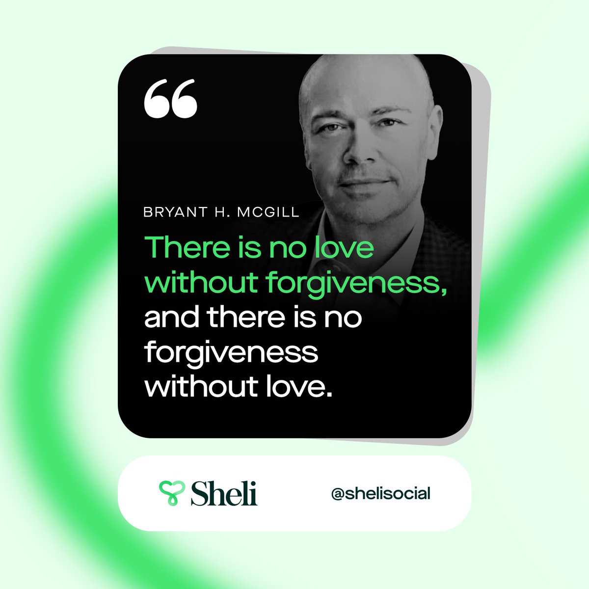 You to love to be able to forgive 💚
#Sheliapp