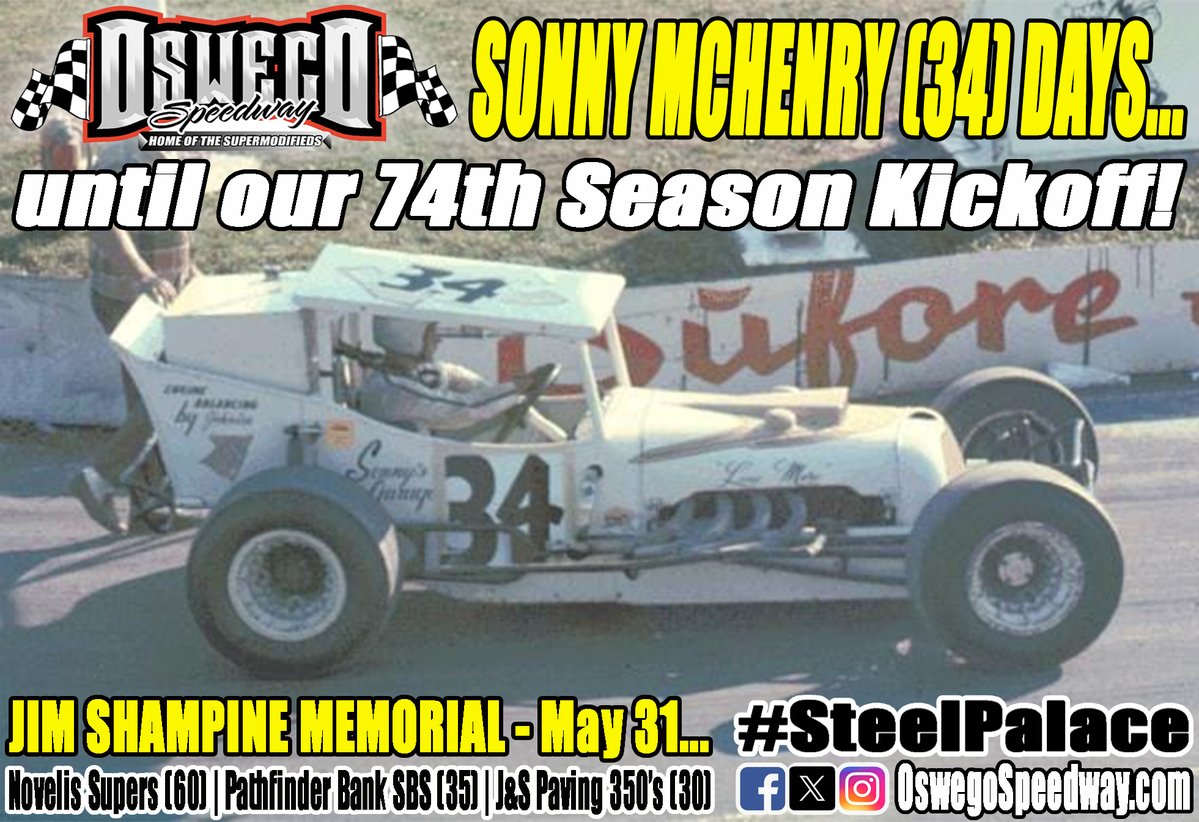 Oswego Speedway (@oswegospeedway) on Twitter photo Sonny McHenry (34) days until our 74th Season Kickoff headlined by the 60-lap Jim Shampine Memorial for <a href="/Novelis/">Novelis Inc.</a> Supermodifieds on Saturday, May 31!
#SteelPalace | #Supermodifieds Sonny McHenry (34) days until our 74th Season Kickoff headlined by the 60-lap Jim Shampine Memorial for <a href="/Novelis/">Novelis Inc.</a> Supermodifieds on Saturday, May 31!
#SteelPalace | #Supermodifieds