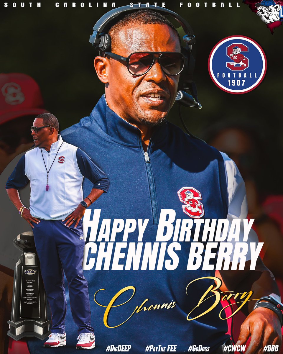 South Carolina State Football (@scstate_fb) on Twitter photo #GoDogs
Stop what you’re doing and WISH YOUR SC STATE FOOTBALL HEAD COACH a HAPPY BIRTHDAY! Enjoy your day Big Coach!
<a href="/SCStateAthletic/">SC State Athletics</a> <a href="/MEACSports/">Mid-Eastern Athletic Conference</a> <a href="/coachberry77/">Chennis Berry</a> <a href="/SCSTATE1896/">SC State University</a>
#PayTheFEE
#DigDEEP
#FearTheBITE
#CWCW
#BBB
🔴🔵🐶🏈 #GoDogs
Stop what you’re doing and WISH YOUR SC STATE FOOTBALL HEAD COACH a HAPPY BIRTHDAY! Enjoy your day Big Coach!
<a href="/SCStateAthletic/">SC State Athletics</a> <a href="/MEACSports/">Mid-Eastern Athletic Conference</a> <a href="/coachberry77/">Chennis Berry</a> <a href="/SCSTATE1896/">SC State University</a>
#PayTheFEE
#DigDEEP
#FearTheBITE
#CWCW
#BBB
🔴🔵🐶🏈