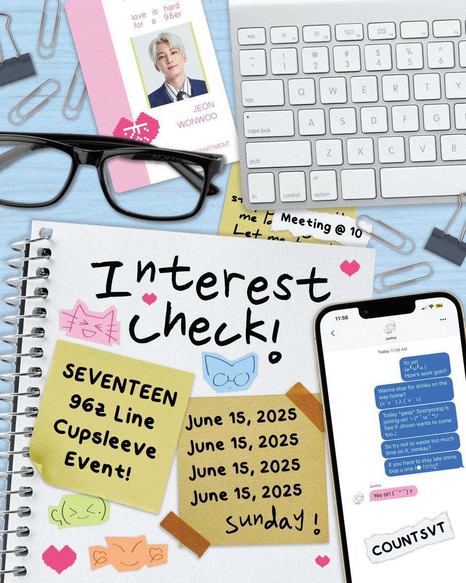 COUNTSVT's tweet image. 96z CSE Interest Check [IC] 

Ready to clock out and skip tonight&apos;s company dinner? 

Love is hard for a 96er! ( ˶•̀ _•́ ˶)

That&apos;s why we&apos;re bringing you an otaku-filled day ft. SVT&apos;s 96z!🐱🐯🎮🍚

See you! ദ്ദി(˵ •̀ ᴗ - ˵ )

💼: JUNE 15, 2025

#SVT96z #Wotakoi #COUNTSVT