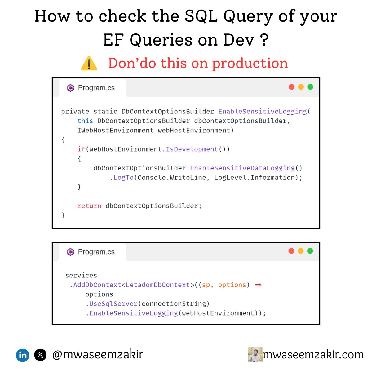 mwaseemzakir's tweet image. Struggling to debug EF Core queries?

Use .𝖤𝗇𝖺𝖻𝗅𝖾𝖲𝖾𝗇𝗌𝗂𝗍𝗂𝗏𝖾𝖣𝖺𝗍𝖺𝖫𝗈𝗀𝗀𝗂𝗇𝗀 () and see your logs&apos; actual SQL + parameter values. 

Super handy for:
✅ Understanding query issues
✅ Copy-pasting runnable SQL
⚠️ Avoid in production!

Repost ♻️

#dotnet 
#efcore