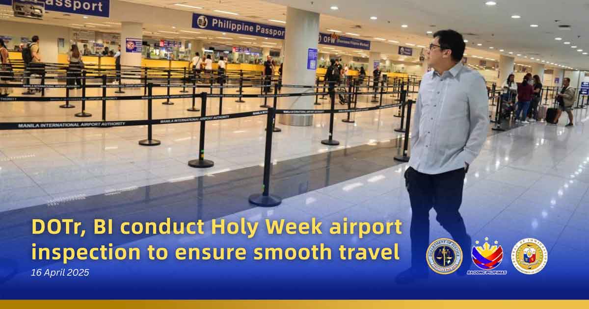 16 April 2025
DOTr, BI CONDUCT HOLY WEEK AIRPORT INSPECTION TO ENSURE SMOOTH TRAVEL

READ: immigration.gov.ph/dotr-bi-conduc…