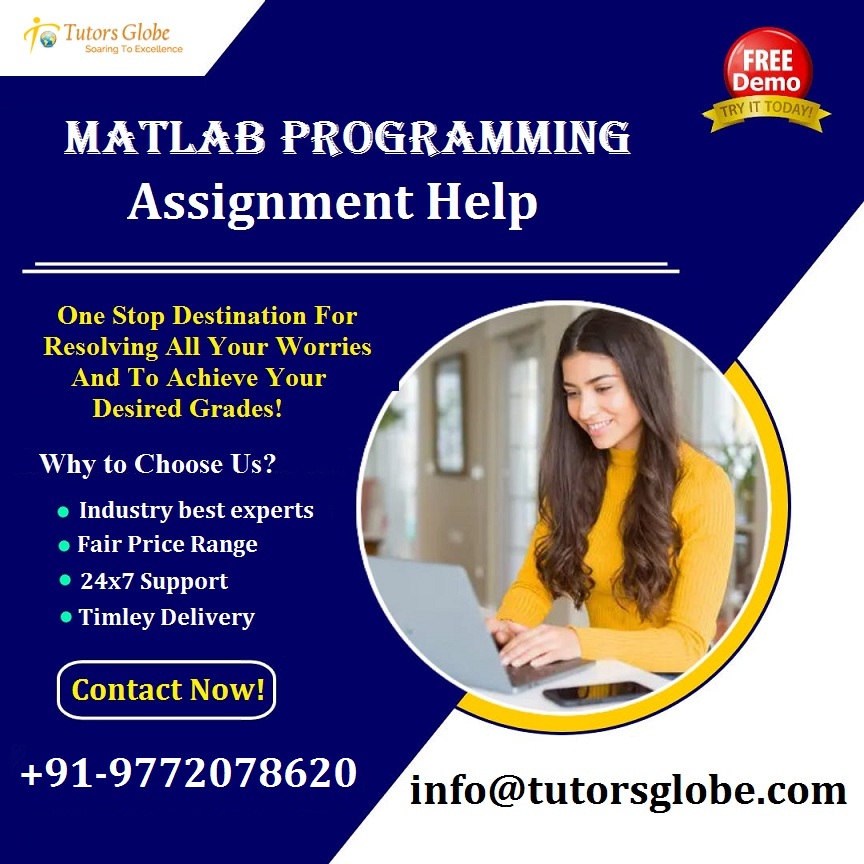 TutorsGlobe's tweet image. Our Matlab Programming Assignment Help experts are ready to effortlessly handle your tasks, so you can say goodbye to stress and hello to top grades! #MatlabProgrammingHomeworkHelp #MatlabProgrammingAssignmentHelp #UKHomeworkHelp #StudentInUK #No1homeworkhelp #UKstudies #UKTutor