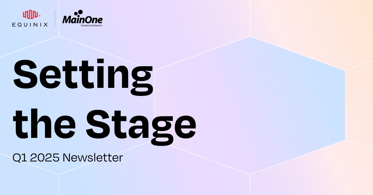 As we continue to power digital transformation across West Africa through strategic partnerships and leveraging cutting-edge technologies via Platform Equinix, we’re excited to share the highlights from the first quarter of the year. 
 
Click to read: mainone.net/wp-content/upl…