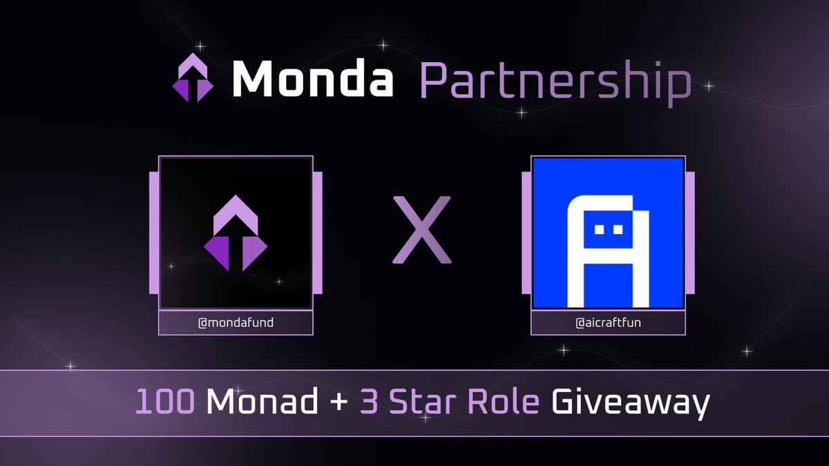 MONDA partners with @AiCraftFun - the first Decentralized AI Agent Launchpad on Monad. 

🎁 Giveaway: 3 winners get 100 Monad + Star Roles!

👇 How to enter:
1️⃣ Follow @mondafund &amp; @AiCraftFun
2️⃣ Like, RT, tag 3 friends
3️⃣ Join our Discords (link below)

🕒 Winner in 24 hours.