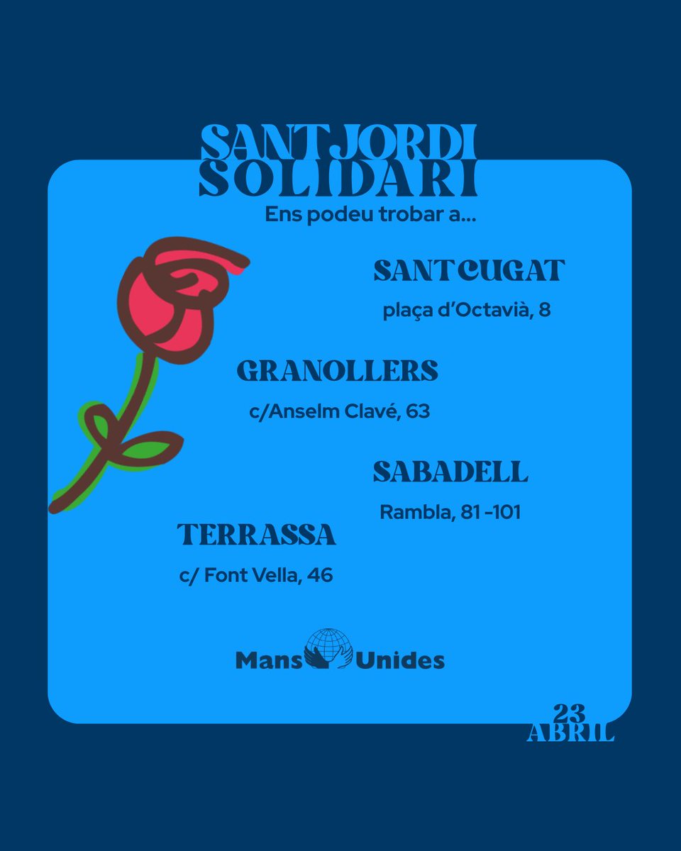 🌹SANT JORDI SOLIDARI🌹

Aquest 23 d'abril pots col·laborar amb #MansUnides 🌹!

Ens podràs trobar a...

📍Sant Cugat del Vallès: plaça d'Octavià, 8
📍Granollers: c/ Anselm Clavé, 63
📍Sabadell: Rambla, entre els carrers Lacy i Riego
📍Terrassa: c/ Font Vella, 46

T'hi esperem!🤝