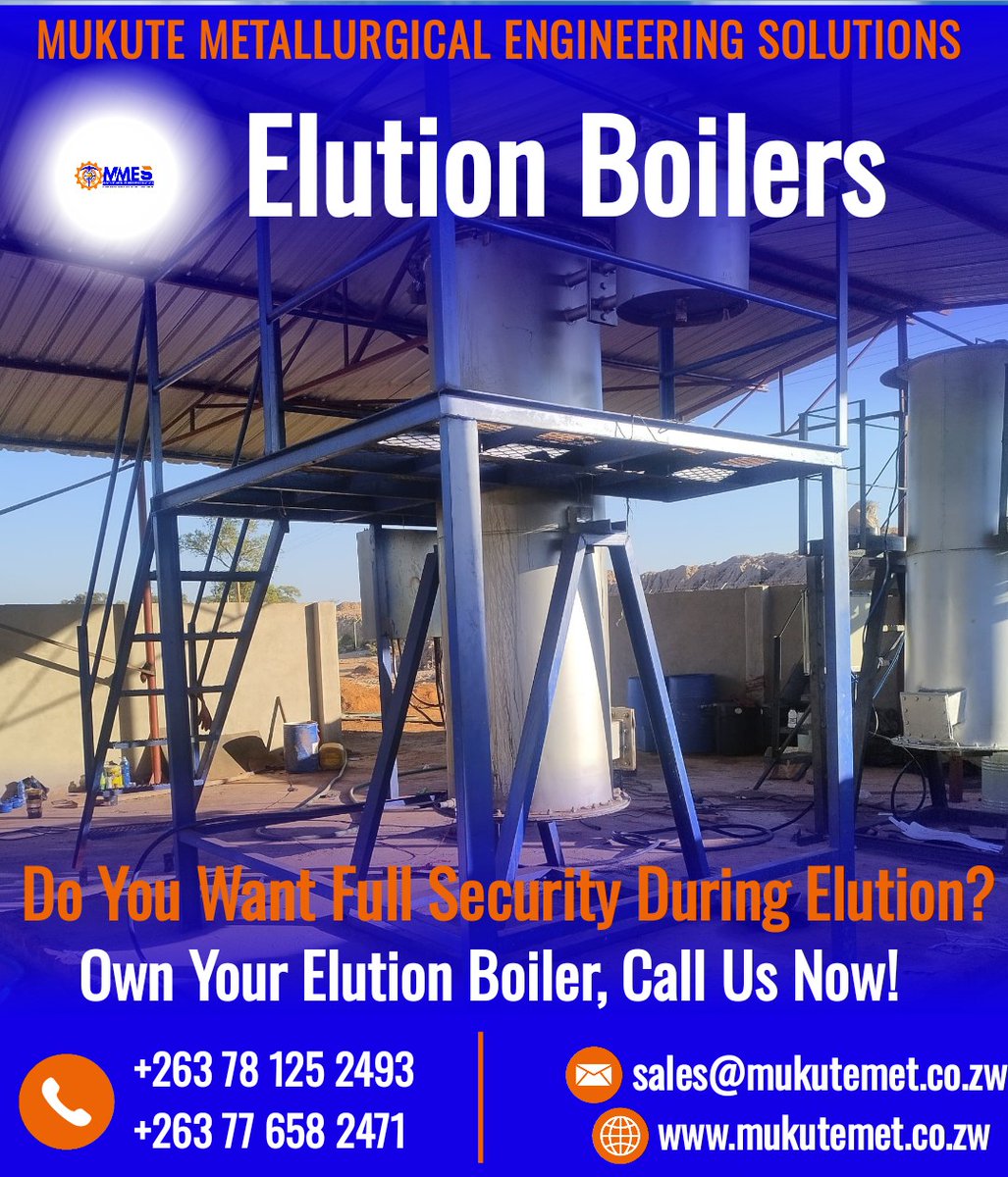 mukute_c's tweet photo. Are you worried about losing gold during the Elution process? 

Invest in an Elution Boiler. MMES will design, fabricate and install a reliable Elution Boiler for you.

Call us Now:
+263 78 125 2493  
+263 77 658 2471
sales@mukutemet.co.zw  
https://t.co/C9fNBSXsNA https://t.co/nwLXdKnkRE