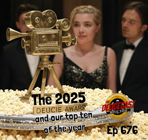 TheDeucecast's tweet image. On Episode 676 @davedollar, @TheMichaelNipp &amp;amp; #TwitterlessDrEarl present the 2025 Deucie Awards and their 2024 Top 10 of the Year. Now on all Podcatchers. tinyurl.com/2nejj8x9