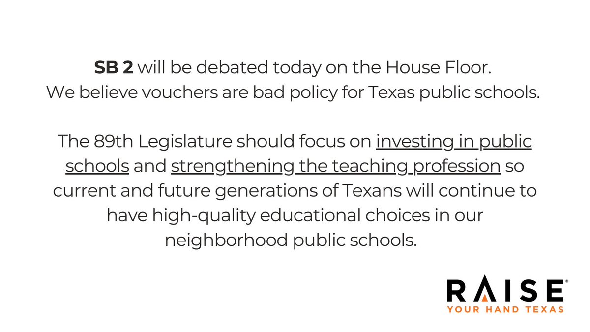 SB 2 will be debated today on the House floor. We continue to believe vouchers are bad policy for Texas public schools. Learn more about school vouchers at raiseyourhandtexas.org/school-voucher…. 
#TxLege #TxEd #SB2