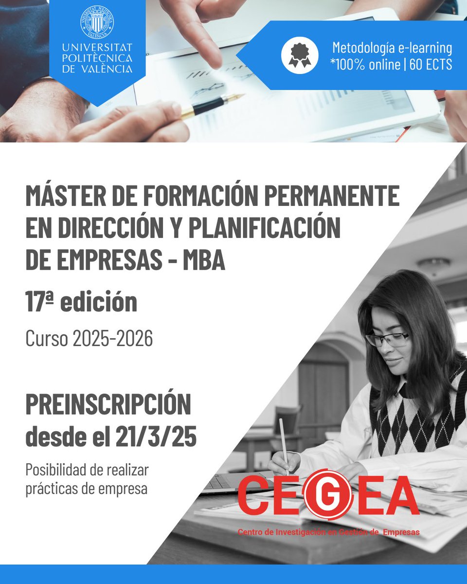 CEGEA_UPV's tweet photo. 📣 Ya está abierto el plazo de inscripción para la nueva edición 2025/2026 de los MBA de CEGEA
💻 Metodología online y asíncrona
🙌 Complementa tu formación y adquiere la visión económico-financiera de la empresa que necesitas
¡Haz ya tu preinscripción!
https://t.co/zkDPBdtjcL https://t.co/iRZI4M2ADn