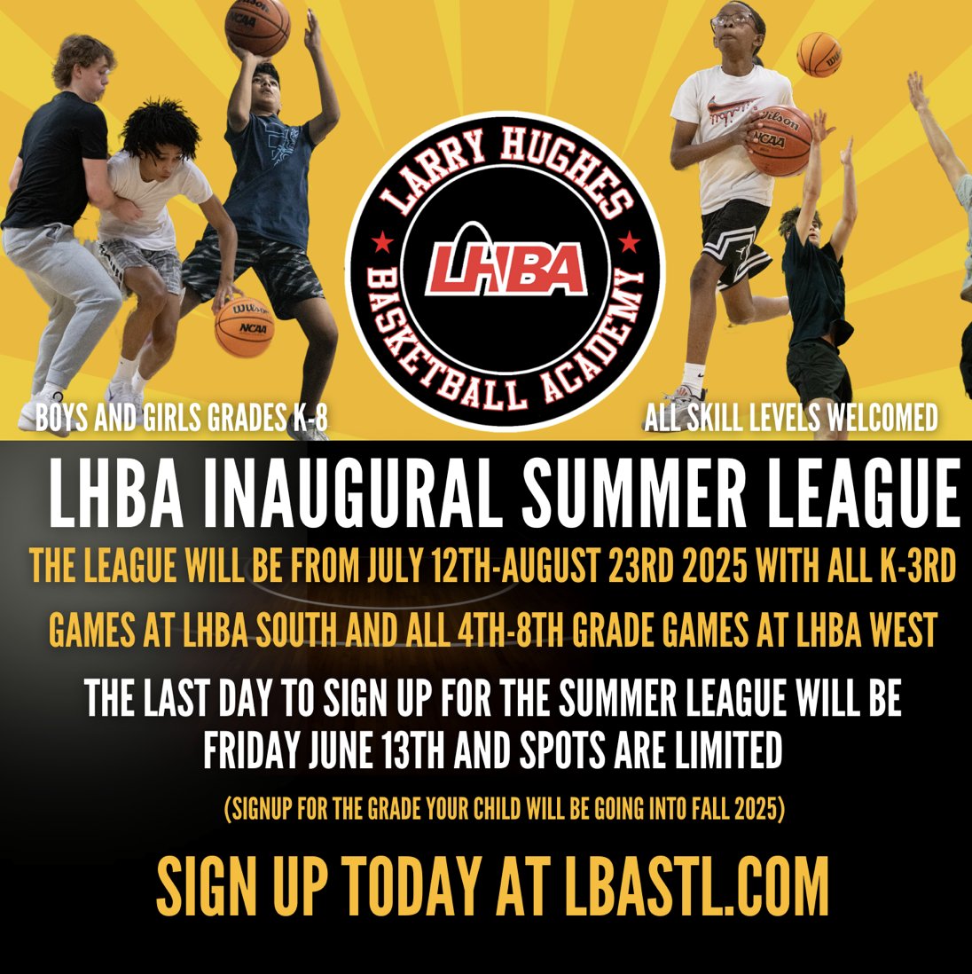Introducing the inaugural 5 on 5 LHBA Summer League. This league will be open to all skill levels, boys and girls, rising kindergarten through rising 8th grade.  All games will be on Saturdays beginning July 12th. 
Registration is open at LHBASTL.COM