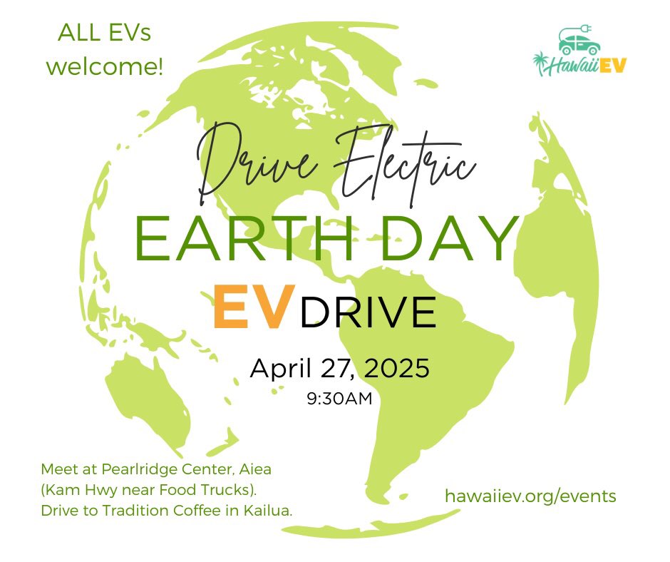 Earth Day EV Drive on April 27th! Cruise from Pearlridge Center to Tradition Coffee Roasters in Kailua. All EVs invited! Hosted by Hawaii EV Association.

RSVP at driveelectricearthmonth.org/event?eventid=…