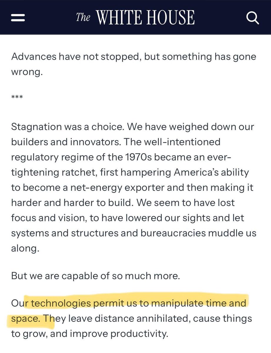 The White House openly talking about Time Travel &amp; Time manipulation?! 🤯 

“Our technologies permit us to manipulate time and space. They leave distance annihilated, cause things to grow, and improve productivity.”

&amp; Admittting they already have this technology?!

This is huge!