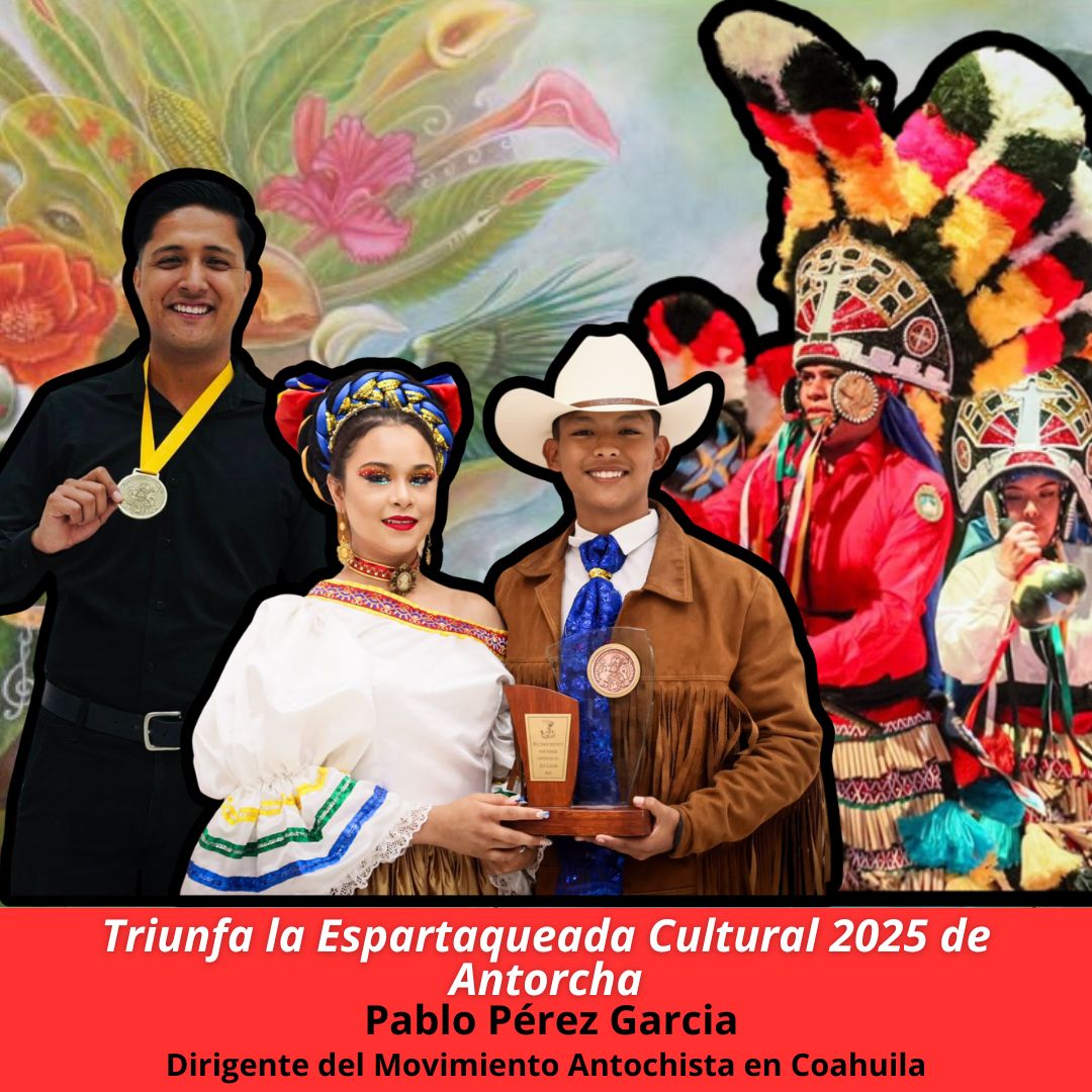GarciaPabloprez's tweet photo. Triunfa la Espartaqueada Cultural 2025 de Antorcha

Por: Pablo Pérez García, dirigente de @antorcha_coah 

https://t.co/K8GYTD8Acd https://t.co/C9jpFYbrmF