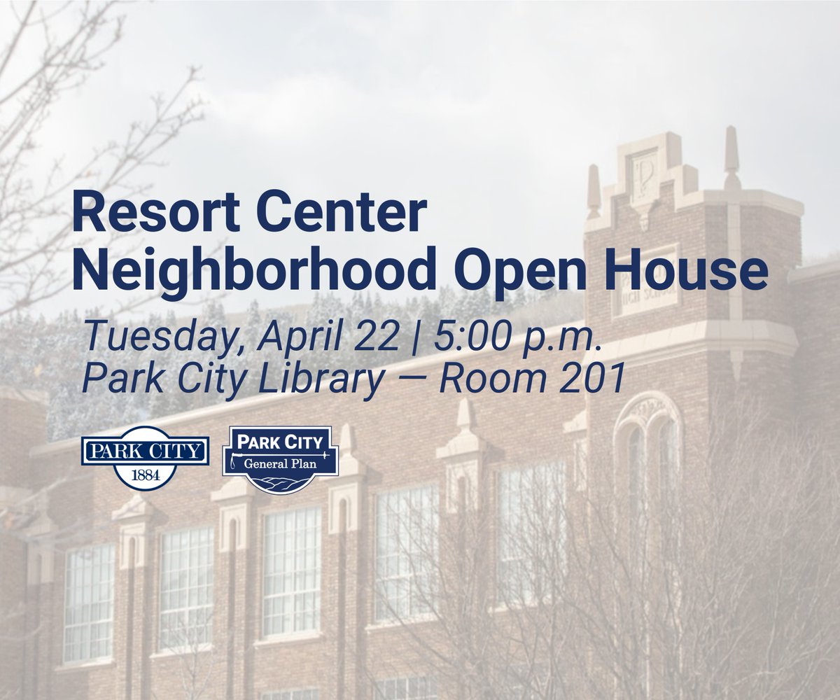 Resort Center residents! Please join us Tuesday, April 22 at 5:00 p.m. at the Park City Library in Room 201 for the neighborhood's final meeting to review and provide input on proposed recommendations for Park City's General Plan.

We hope to see you there! More information:
