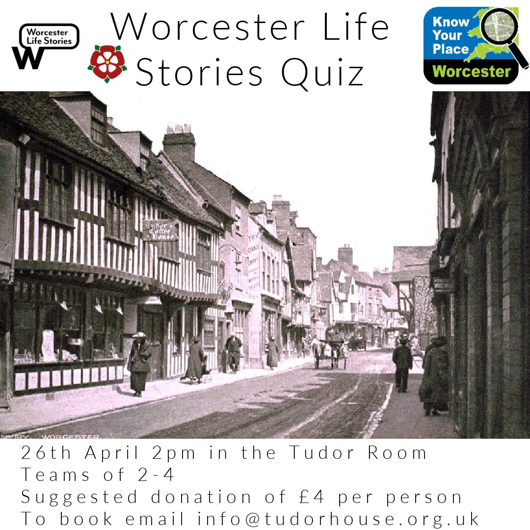 Tudor House Museum (@tudorhouseworcs) on Twitter photo On Saturday 26th April at 2pm put your Worcester wit and knowledge to the test at our Worcester Life Stories quiz hosted by Worcester's Historic Environments Record Officer. Fun trivia and beautiful heritage photos to see too!
info@tudorhouse.org.uk to book. On Saturday 26th April at 2pm put your Worcester wit and knowledge to the test at our Worcester Life Stories quiz hosted by Worcester's Historic Environments Record Officer. Fun trivia and beautiful heritage photos to see too!
info@tudorhouse.org.uk to book.