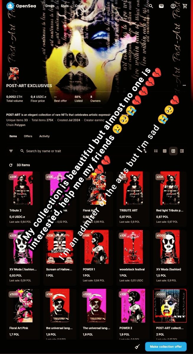 EASVISIONNFT491's tweet photo. @opensea started my journey into the world of NFTs in search of creative freedom. I created my own collections, but it seems like I'm not doing the right thing. I'm an artist and that's frustrating 😭💔#nft #nftart #postart #opensea #nftcollector #cryptoart https://t.co/uIG6ioGJMV