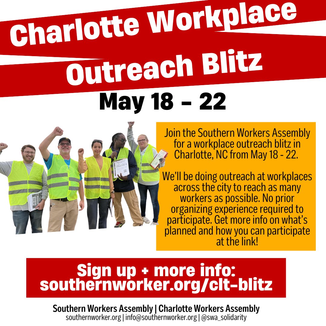 From May 18 - 22, we’ll be doing outreach to workers at employers throughout the Charlotte area! 

Learn more and sign up to participate here: southernworker.org/clt-blitz