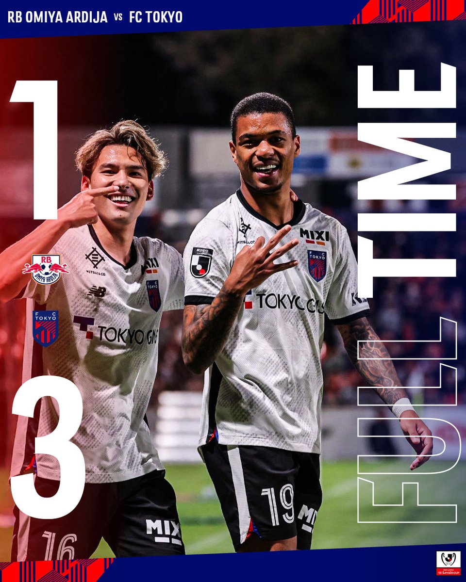 🔵🔴
𝐅𝐔𝐋𝐋 𝐓𝐈𝐌𝐄 #ルヴァンカップ

2025 JリーグYBCルヴァンカップ 1stラウンド第2回戦
#RB大宮アルディージャ 1-3 #FC東京

#マルセロヒアン 選手のハットトリックで延長戦を制す!!!!!✊✊✊🔵🔴️
全員のチカラで2回戦突破です!!!!!!!!!!🔵🔴