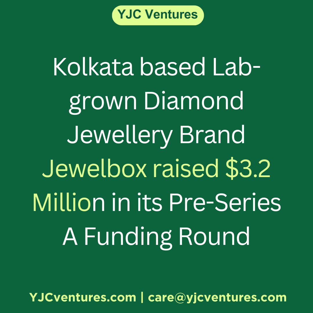 yjcventures's tweet image. Jewelbox, a lab-grown diamond Jewellery brand, has raised $3.2 million in its pre-Series A funding round.  

#Jewelbox #Jewellery #India #Diamond #Startup #Kolkata #WestBengal #Funding
