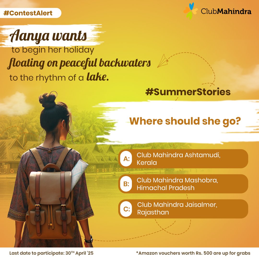 Club Mahindra (@clubmahindra) on Twitter photo #ContestAlert 1 of 15
Participate in all #SummerStories
STEPS
1) Comment below with your answer using #SummerStories and #ClubMahindra.
Don’t forget to tag <a href="/clubmahindra/">Club Mahindra</a> and four of your friends – it’s mandatory!
2) Participate in all 15 contest posts. Winners get Amazon #ContestAlert 1 of 15
Participate in all #SummerStories
STEPS
1) Comment below with your answer using #SummerStories and #ClubMahindra.
Don’t forget to tag <a href="/clubmahindra/">Club Mahindra</a> and four of your friends – it’s mandatory!
2) Participate in all 15 contest posts. Winners get Amazon