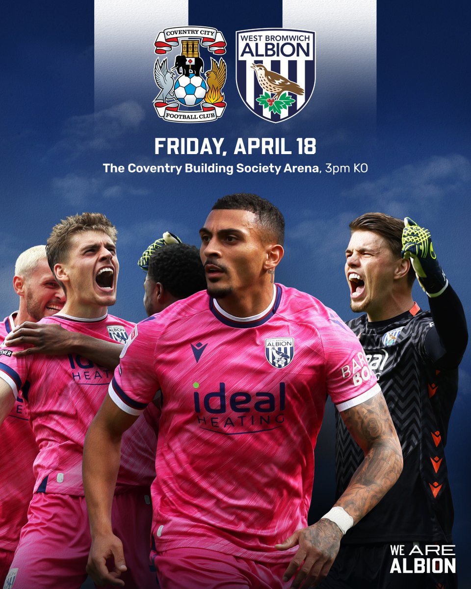 WBA's tweet photo. A Good Friday fixture against the Sky Blues. 💪

𝐔𝐏 𝐓𝐇𝐄 𝐀𝐋𝐁𝐈𝐎𝐎𝐎𝐎𝐎𝐎𝐎𝐎𝐎𝐍! 🩷 https://t.co/Bxki30whMs