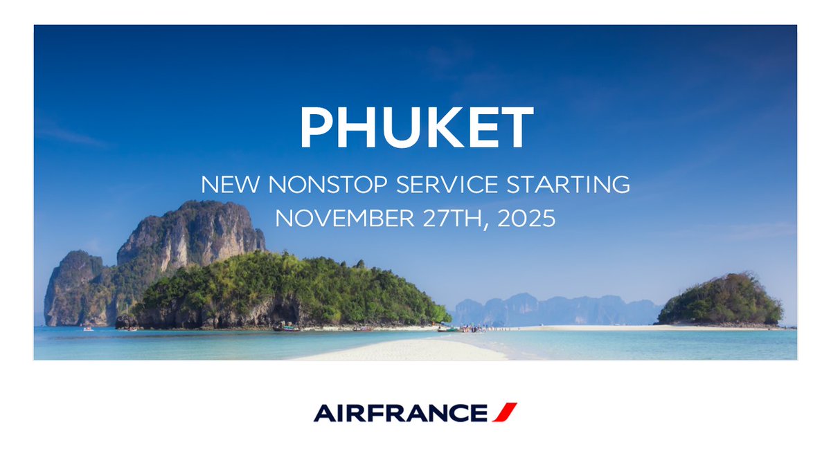 New route: starting November 27, 2025 #AirFrance will offer nonstop service between #ParisCDG and Phuket (Thailand), with 3 flights a week operated on Boeing 777-300ER aircraft. corporate.airfrance.com/en/press-relea…