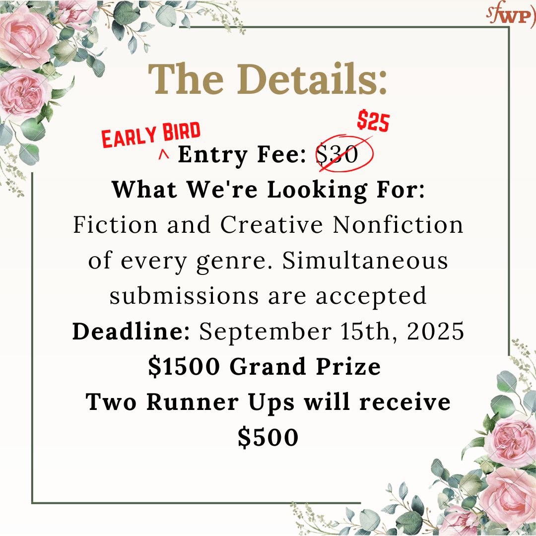 SFWP (@sfwp) on Twitter photo Don't wait! Our early bird fee ends on May 1st, so make sure to take advantage of our discount and submit to the 2025 Literary Awards Program with judge <a href="/DeeshaPhilyaw/">Deesha Philyaw</a>.
Check out our guidelines and previous winners: buff.ly/o4C4Shq
Submit today! buff.ly/OzAbpu8 Don't wait! Our early bird fee ends on May 1st, so make sure to take advantage of our discount and submit to the 2025 Literary Awards Program with judge <a href="/DeeshaPhilyaw/">Deesha Philyaw</a>.
Check out our guidelines and previous winners: buff.ly/o4C4Shq
Submit today! buff.ly/OzAbpu8