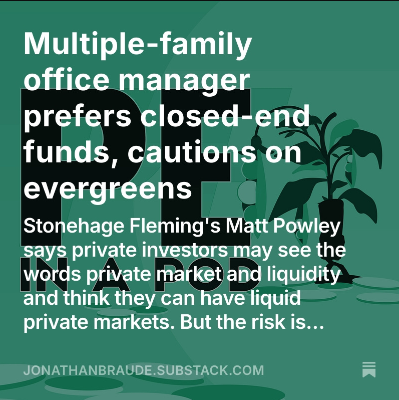 jonathan_braude's tweet photo. PE in a Pod talks to Stonehage Fleming's @SF_FamilyOffice Mat Powley about multifamily offices, private capital, and the advantages of the firm's annual vintage closed-end fund product over evergreen funds for family and wealthy individual investors.
https://t.co/bO6W4QDrAN https://t.co/grxjOQwM86