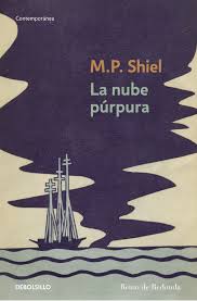 Vengo a proponer que leamos juntos «La nube púrpura», de M. P. Shiel (1901). Es de las primeras novelas de ciencia ficción postapocalíptica. Usaríamos el hashtag #Shiel2025 para seguir y comentar. No hay fecha ni cronograma todavía. ¿Quién se apunta?