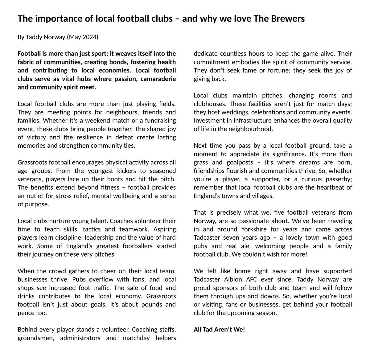 TaddyNorway's tweet photo. Another season is over and we are looking forward to the next one. We have said goodbye to some familiar faces and will soon welcome new ones to our club. That's the nature of football. Here's why we love non league football and @TadcasterAlbion 💛 https://t.co/X3SQBIYiTx