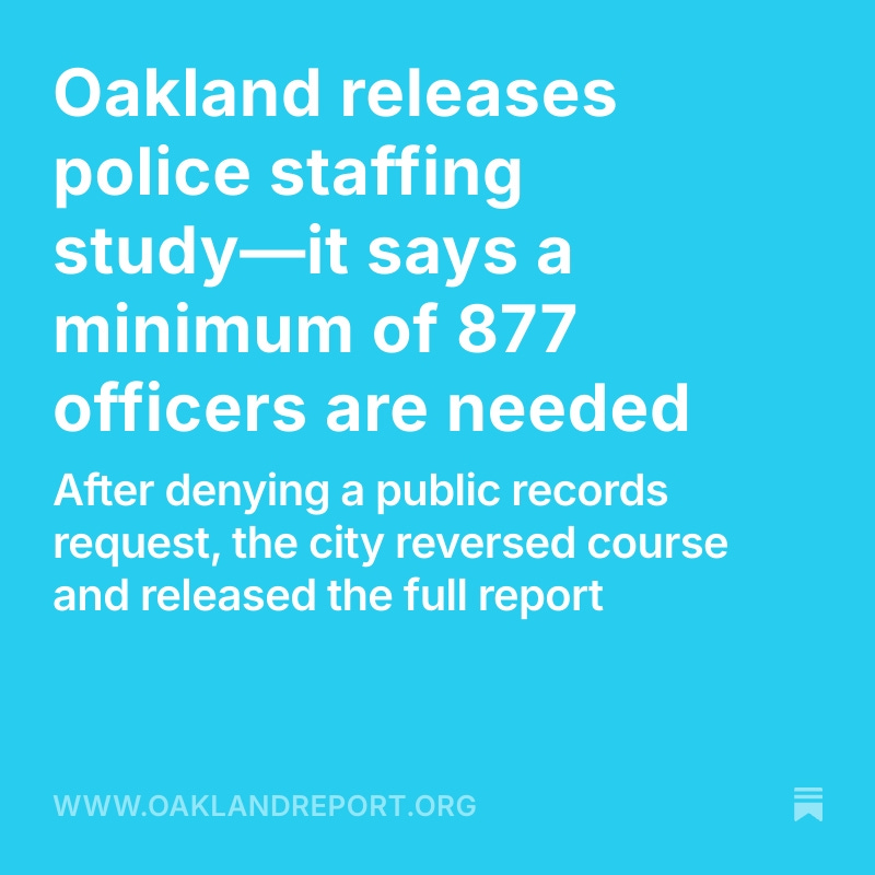 Oakland releases the police staffing study performed by PFM consultants. Police staffing has fallen 19% since 2021 and 277 more officers are needed at minimum. 
oaklandreport.org/p/oakland-rele…
