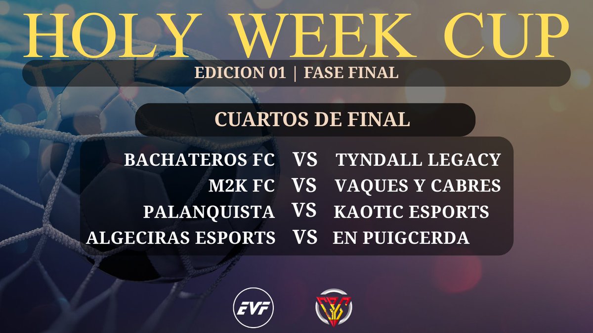 Elite Virtual Football (@official_evf) on Twitter photo Holy Week Cup
Fase Final
@M2K_FC
<a href="/AlgeciraeSports/">Algeciras eSports</a>
<a href="/CerdanyaFC25/">eN PUIGCERDA</a>
#tyndall_legacy
<a href="/Palanquista_eSp/">Palanquista eSports</a>
<a href="/VaquesYCabres/">Vaques y Cabres</a>
#bachaterosfc
<a href="/kaoticesports_/">kaotic</a> Holy Week Cup
Fase Final
@M2K_FC
<a href="/AlgeciraeSports/">Algeciras eSports</a>
<a href="/CerdanyaFC25/">eN PUIGCERDA</a>
#tyndall_legacy
<a href="/Palanquista_eSp/">Palanquista eSports</a>
<a href="/VaquesYCabres/">Vaques y Cabres</a>
#bachaterosfc
<a href="/kaoticesports_/">kaotic</a>