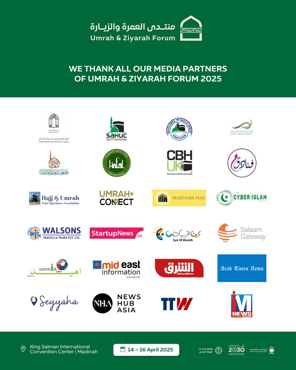 منتدى العمرة والزيارة (@umrahforum) on Twitter photo Thank you to our media partners for your unwavering support at the Umrah and Ziyarah Forum 2025. We appreciate your partnership!
شكرًا لشركائنا الإعلاميين على دعمهم المتواصل في #منتدى_العمرة_والزيارة 2025.
نُقدّر شراكتكم القيّمة!
<a href="/sahuchajj/">SAHUC Hajj™</a> <a href="/tasaheeloman/">tasaheeloman</a> <a href="/cbhuk/">CBHUK</a> <a href="/UmrahConnect/">Umrah+ Connect</a> Thank you to our media partners for your unwavering support at the Umrah and Ziyarah Forum 2025. We appreciate your partnership!
شكرًا لشركائنا الإعلاميين على دعمهم المتواصل في #منتدى_العمرة_والزيارة 2025.
نُقدّر شراكتكم القيّمة!
<a href="/sahuchajj/">SAHUC Hajj™</a> <a href="/tasaheeloman/">tasaheeloman</a> <a href="/cbhuk/">CBHUK</a> <a href="/UmrahConnect/">Umrah+ Connect</a>