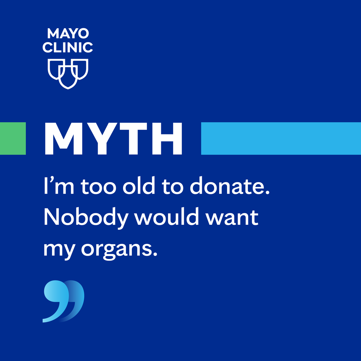 There's no set age limit for organ donation. The decision is based on medical criteria, not age. That means all ages can potentially save lives through donations. Every registered donor gives hope to the thousands waiting for a transplant. Register today. mayocl.in/4iCaiBX