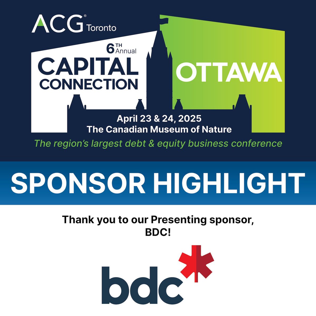 ACG_Toronto's tweet image. 👏 Sponsor Highlight 👏
A big thank you to our Presenting Sponsor, BDC, for supporting the 6th Annual Capital Connection – Ottawa!

Join us April 23 &amp;amp; 24, 2025  for the region’s largest debt &amp;amp; equity business conference.

#ACGToronto #CapitalConnection #BDC #PrivateEquity