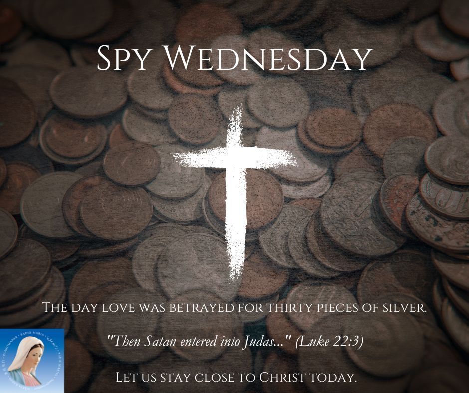 RadioMariaIRE's tweet photo. Let us remain close to Christ today, and ask for the grace to be faithful even in life’s darkest moments.
🕯️ Stay and keep watch with Him.
#SpyWednesday #HolyWeek #StayWithHim #RadioMariaIreland #PassionWeek #CatholicFaith #JourneyToEaster https://t.co/U7BEGmUs3f