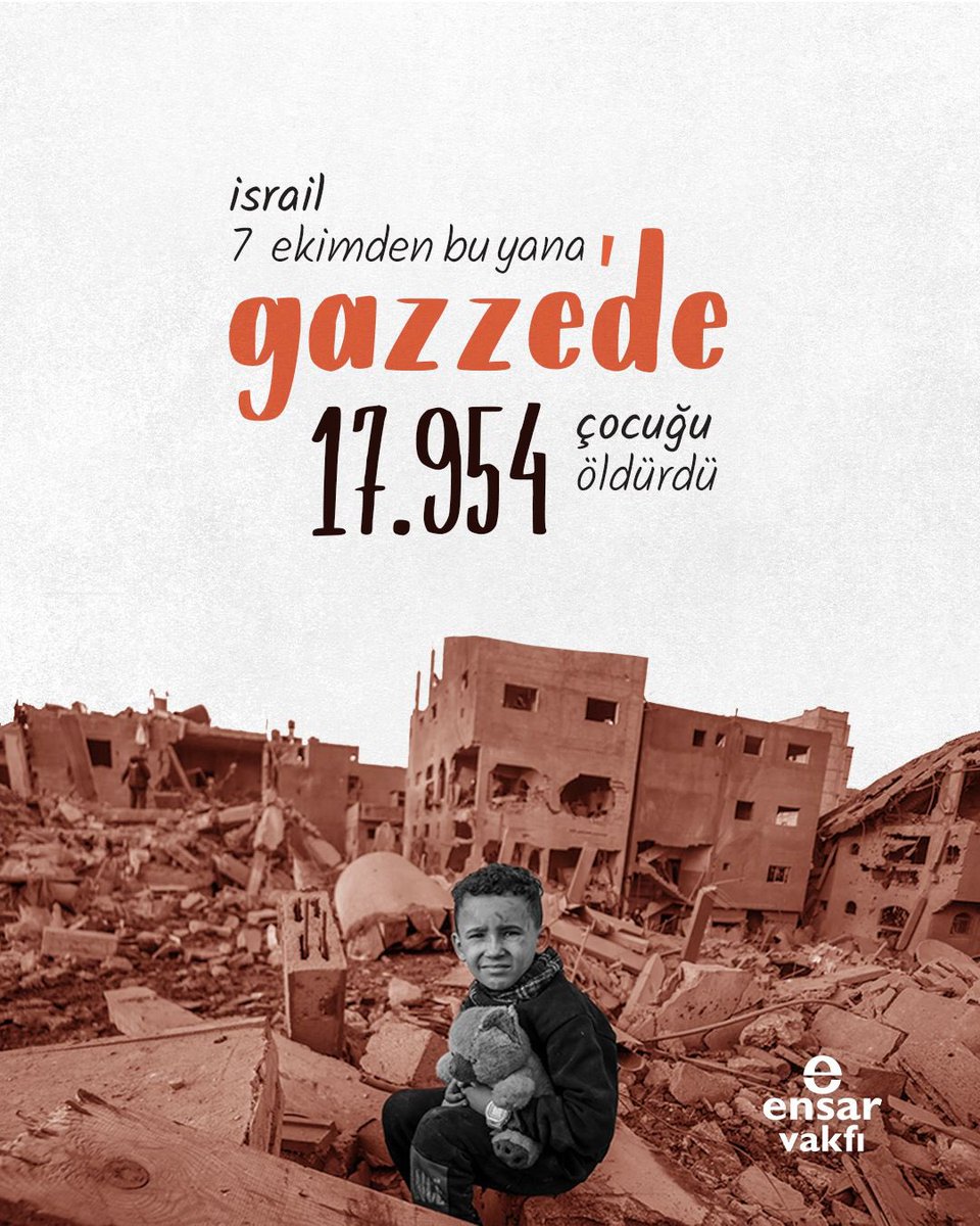 İsrail, 7 Ekim’den bu yana Gazze’de 17.954 çocuğu öldürdü.

#Gazze #EnsarVakfı