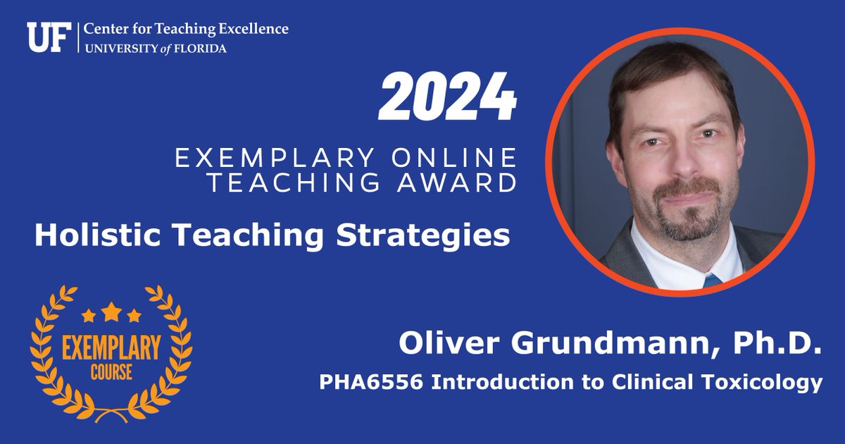 UF_CTE's tweet image. Congratulations to Dr. Grundmann for achieving the Exemplary Online Teaching Award, recognizing his outstanding holistic teaching methods in his Introduction to Clinical Toxicology course #congratulations #UF #highered #EOTA #awardwinner #teachingstrategies #teaching #learning