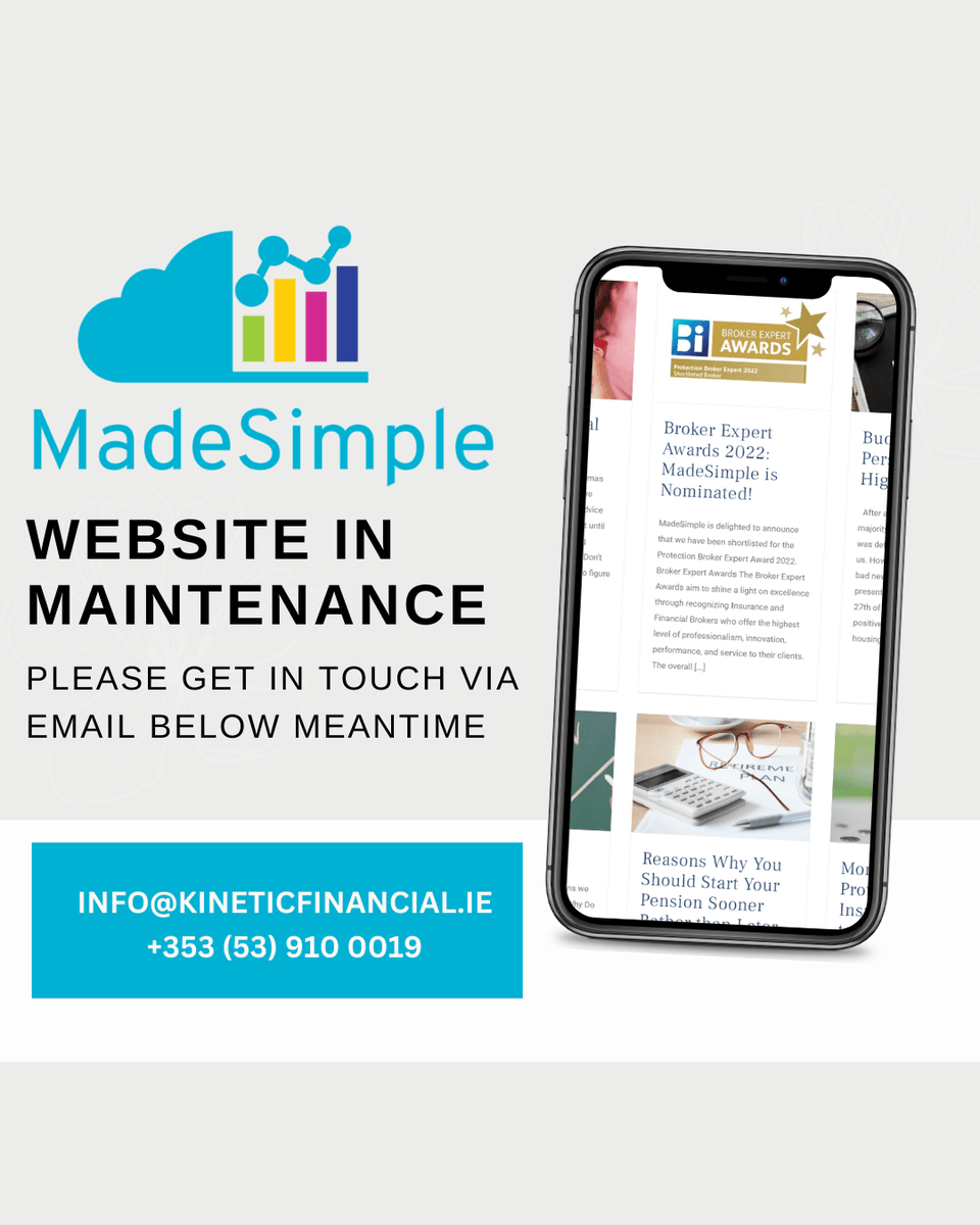 Kinetic Financial & Made Simple (@kineticireland) on Twitter photo Please note - The MadeSimple.ie website is currently in maintenance - if you need to contact the team you can do so by emailing Info@KineticFinancial.ie or Call +353 (53) 910 0019
Apologies for the inconvenience - we will be back up soon. Please note - The MadeSimple.ie website is currently in maintenance - if you need to contact the team you can do so by emailing Info@KineticFinancial.ie or Call +353 (53) 910 0019
Apologies for the inconvenience - we will be back up soon.