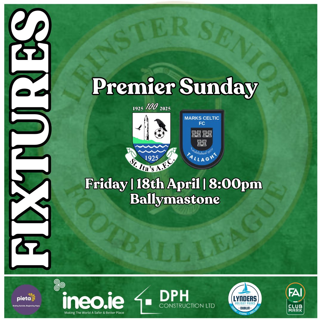St Ita's AFC (@stitasafc) on Twitter photo 🟢⚪️ 𝑺𝑬𝑵𝑰𝑶𝑹 𝐅𝐈𝐗𝐓𝐔𝐑𝐄𝐒 🟢⚪️
Premier Sunday: Marks Celtic (H)
Our 1st team host Marks Celtic on Friday night in Ballymastone, kick off is at 8pm
* Our 2nd & 3rd team are both IDLE this weekend *
#stitasafc
#weareitas
<a href="/LSLLeague/">Leinster Senior League</a> <a href="/AlQuinn2015/">LSL Live Update’s</a> 🟢⚪️ 𝑺𝑬𝑵𝑰𝑶𝑹 𝐅𝐈𝐗𝐓𝐔𝐑𝐄𝐒 🟢⚪️
Premier Sunday: Marks Celtic (H)
Our 1st team host Marks Celtic on Friday night in Ballymastone, kick off is at 8pm
* Our 2nd & 3rd team are both IDLE this weekend *
#stitasafc
#weareitas
<a href="/LSLLeague/">Leinster Senior League</a> <a href="/AlQuinn2015/">LSL Live Update’s</a>